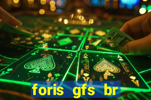 foris gfs br instituicao de pagamento ltda